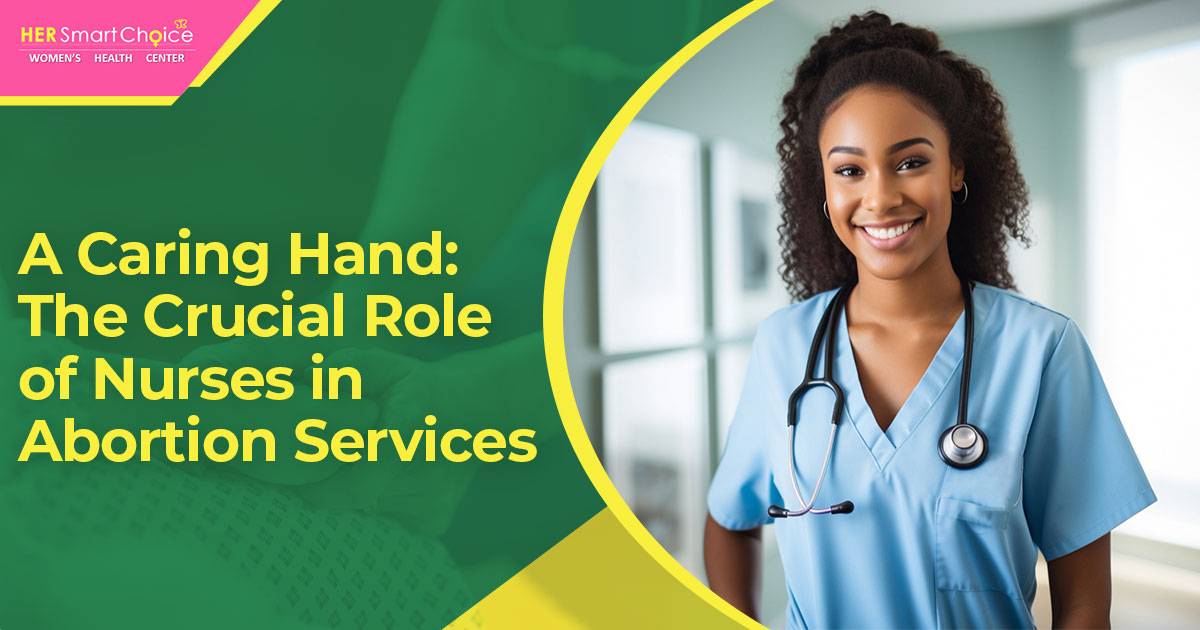 nurses role in abortion services