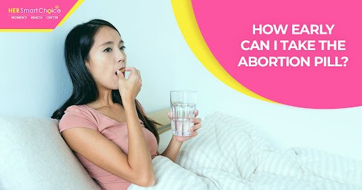 how early can take abortion pill
