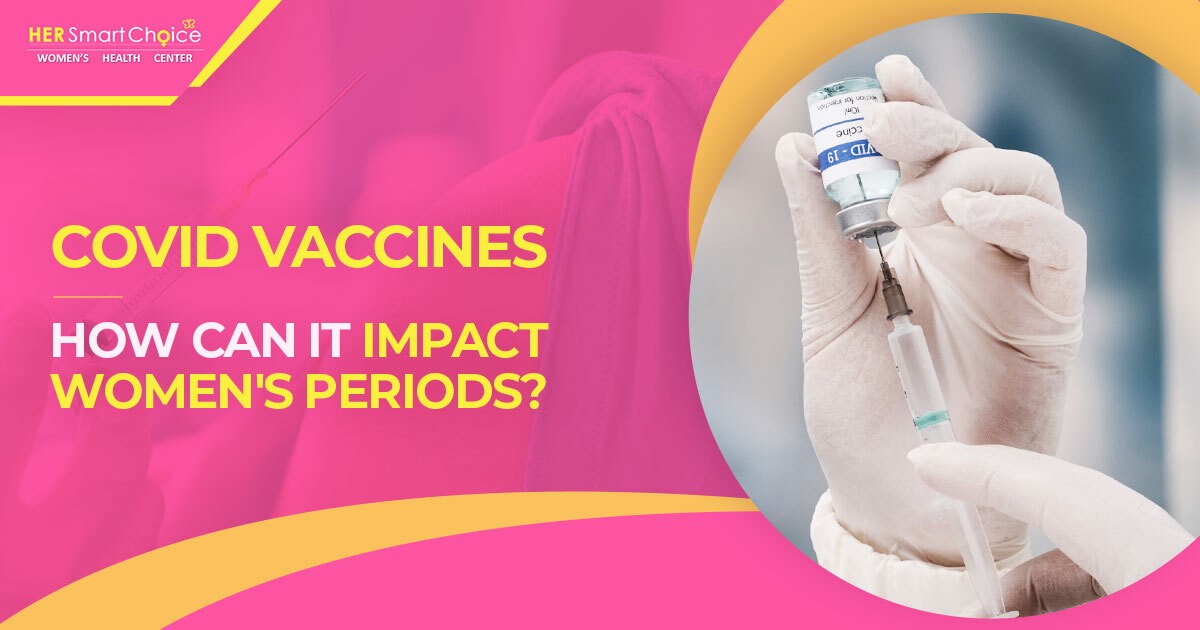 Covid-19 vaccines impact women's periods