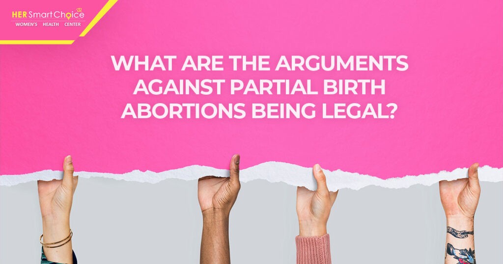 arguments against partial abortions