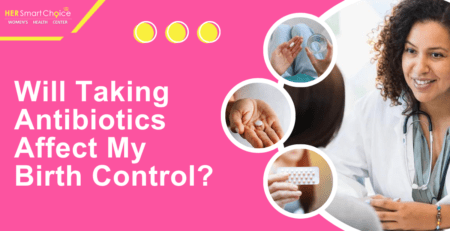 Antibiotics affects my birth control