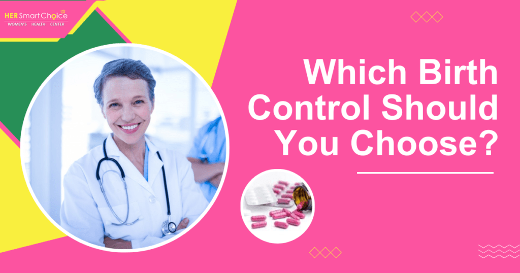 Understanding best birth control option for you