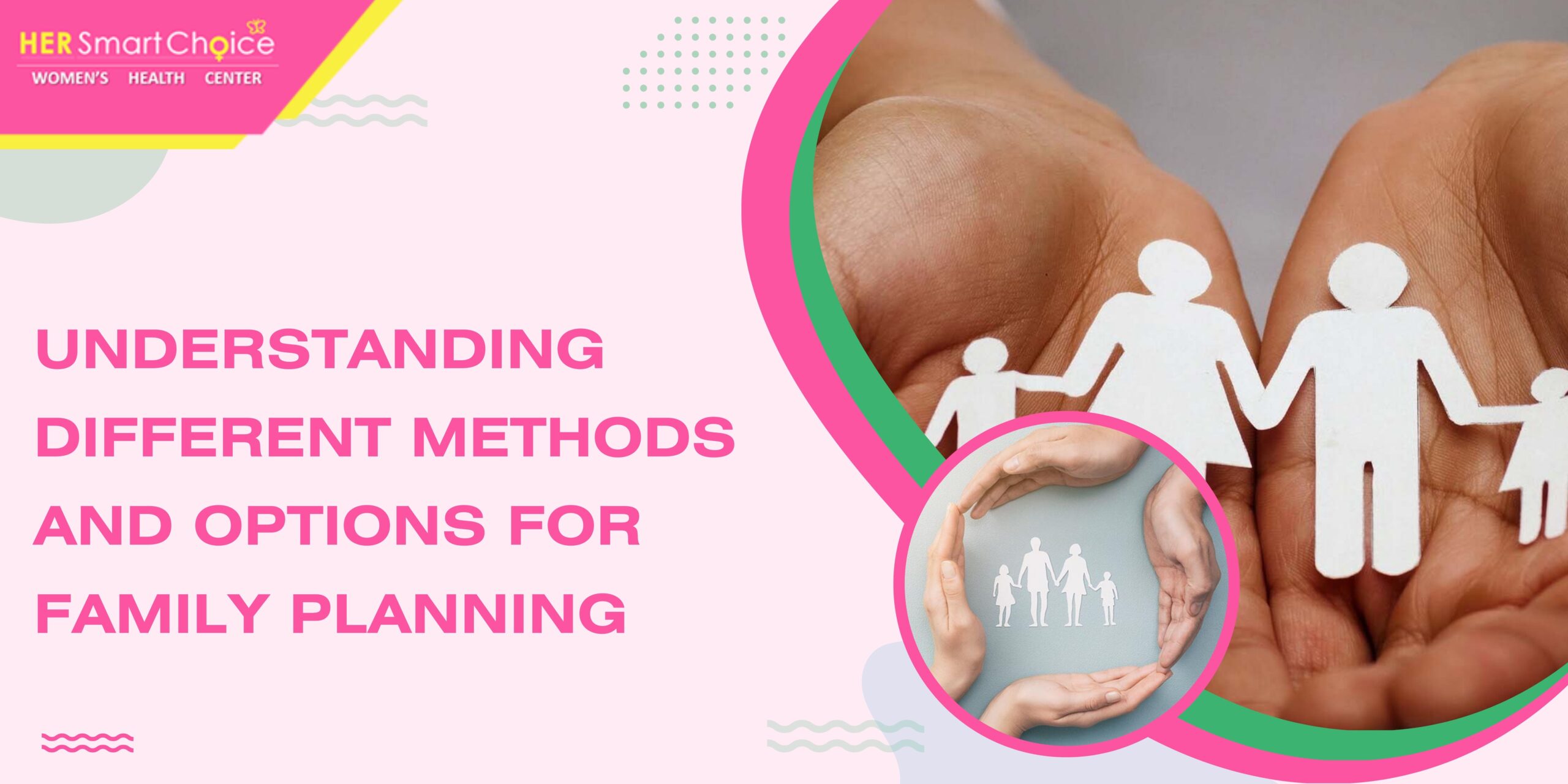 Understanding family planning option